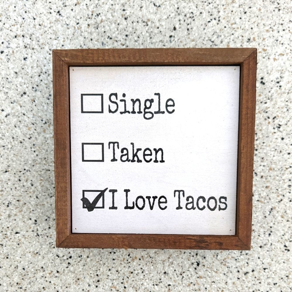 I Love Tacos Box Sign